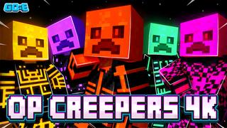 Thumbnail of the Minecraft Bedrock Marketplace product OP CREEPERS 4K created by GoE-Craft.