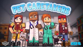 Thumbnail of the Minecraft Bedrock Marketplace product Pet Caretakers created by GoE-Craft.