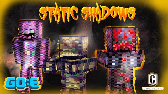 Thumbnail of the Minecraft Bedrock Marketplace product Static Shadows Skin Pack created by GoE-Craft.