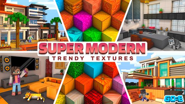Thumbnail of the Minecraft Bedrock Marketplace product Super Modern - Trendy Textures created by GoE-Craft.
