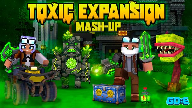 Thumbnail of the Minecraft Bedrock Marketplace product Toxic Expansion Mash Up created by GoE-Craft.