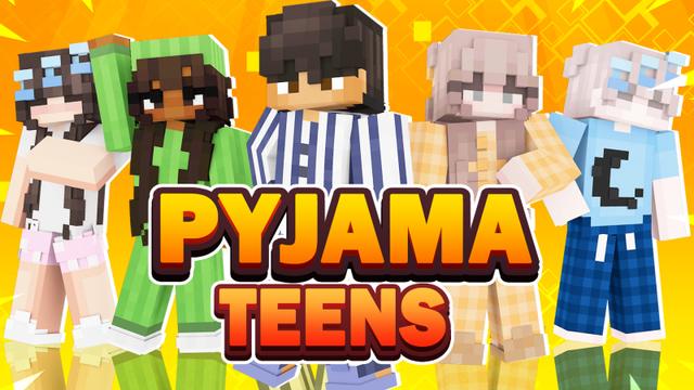 Thumbnail of the Minecraft Bedrock Marketplace product Pyjama Teens created by Heropixel Games.