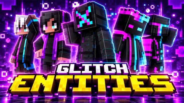 Thumbnail of the Minecraft Bedrock Marketplace product Glitch Entities created by Hielke Maps.