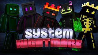 Thumbnail of the Minecraft Bedrock Marketplace product System Nightmare created by Hielke Maps.