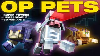 Thumbnail of the Minecraft Bedrock Marketplace product OP PETS EXPANSION created by HorizonBlocks.
