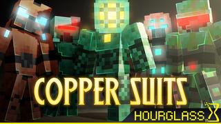 Thumbnail of the Minecraft Bedrock Marketplace product Copper Suits created by Hourglass Studios.