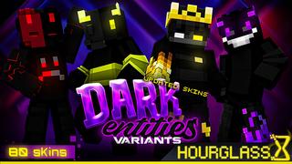 Thumbnail of the Minecraft Bedrock Marketplace product Dark Entities created by Hourglass Studios.