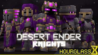 Thumbnail of the Minecraft Bedrock Marketplace product Desert Ender Knights created by Hourglass Studios.