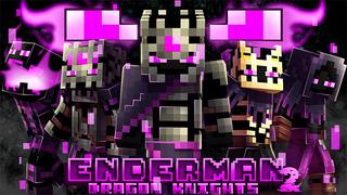 Thumbnail of the Minecraft Bedrock Marketplace product Enderman Dragon Knights 2 created by Hourglass Studios.