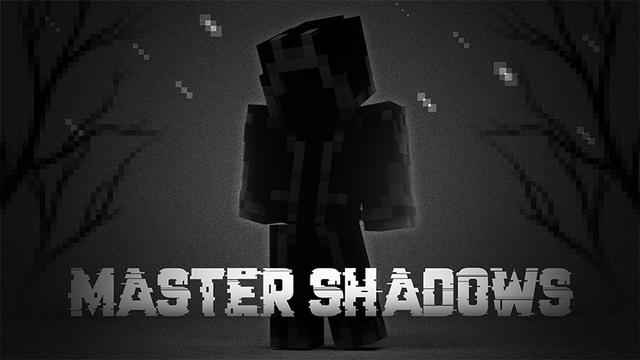 Thumbnail of the Minecraft Bedrock Marketplace product Master Shadows created by Hourglass Studios.
