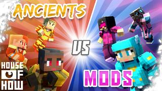 Thumbnail of the Minecraft Bedrock Marketplace product Ancients vs Mods created by House of How.