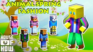 Thumbnail of the Minecraft Bedrock Marketplace product Animal Spring Fashion created by House of How.