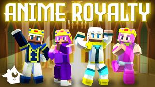 Thumbnail of the Minecraft Bedrock Marketplace product Anime Royalty created by House of How.