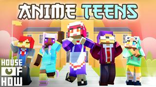 Thumbnail of the Minecraft Bedrock Marketplace product Anime Teens created by House of How.
