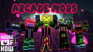 Thumbnail of the Minecraft Bedrock Marketplace product Arcade Mobs created by House of How.