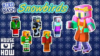 Thumbnail of the Minecraft Bedrock Marketplace product Bird Bash Snowbirds created by House of How.