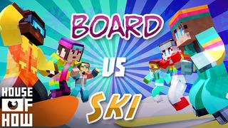 Thumbnail of the Minecraft Bedrock Marketplace product Board vs Ski created by House of How.