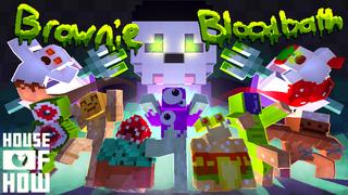 Thumbnail of the Minecraft Bedrock Marketplace product Brownie Bloodbath created by House of How.