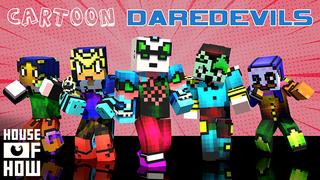 Thumbnail of the Minecraft Bedrock Marketplace product Cartoon Daredevils created by House of How.