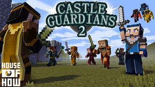 Thumbnail of the Minecraft Bedrock Marketplace product Castle Guardians 2 created by House of How.