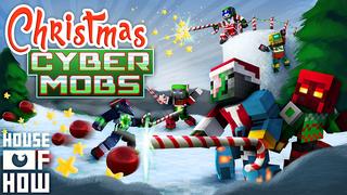 Thumbnail of the Minecraft Bedrock Marketplace product Christmas Cyber Mobs created by House of How.