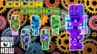 Thumbnail of the Minecraft Bedrock Marketplace product Color Droids created by House of How.