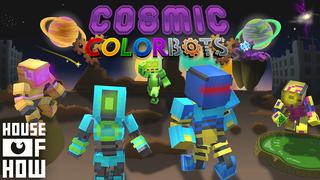Thumbnail of the Minecraft Bedrock Marketplace product Cosmic Colorbots created by House of How.