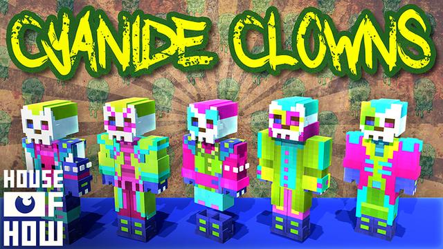 Thumbnail of the Minecraft Bedrock Marketplace product Cyanide Clowns created by House of How.