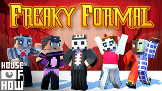 Thumbnail of the Minecraft Bedrock Marketplace product Freaky Formal created by House of How.