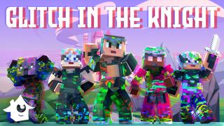 Thumbnail of the Minecraft Bedrock Marketplace product Glitch in the Knight created by House of How.