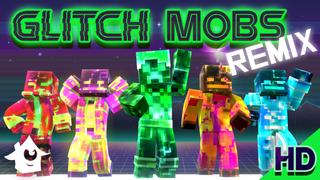 Thumbnail of the Minecraft Bedrock Marketplace product Glitch Mobs Remix HD created by House of How.