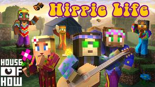 Thumbnail of the Minecraft Bedrock Marketplace product Hippie Life created by House of How.