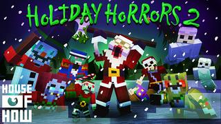 Thumbnail of the Minecraft Bedrock Marketplace product Holiday Horrors 2 created by House of How.
