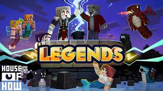 Thumbnail of the Minecraft Bedrock Marketplace product Legends created by House of How.