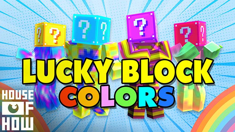 Lucky Block Colors von House of How | CHUNK - Minecraft Bedrock ...