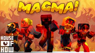 Thumbnail of the Minecraft Bedrock Marketplace product Magma! created by House of How.