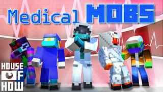 Thumbnail of the Minecraft Bedrock Marketplace product Medical Mobs created by House of How.