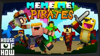 Thumbnail of the Minecraft Bedrock Marketplace product Meme Me! Pirates! created by House of How.