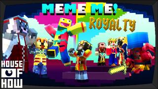Thumbnail of the Minecraft Bedrock Marketplace product Meme Me Royalty created by House of How.