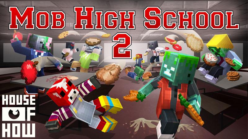 Mob High School 2 by House of How | CHUNK - Minecraft Bedrock ...