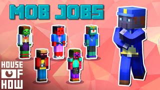 Thumbnail of the Minecraft Bedrock Marketplace product Mob Jobs created by House of How.
