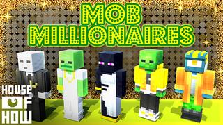 Thumbnail of the Minecraft Bedrock Marketplace product Mob Millionaires created by House of How.