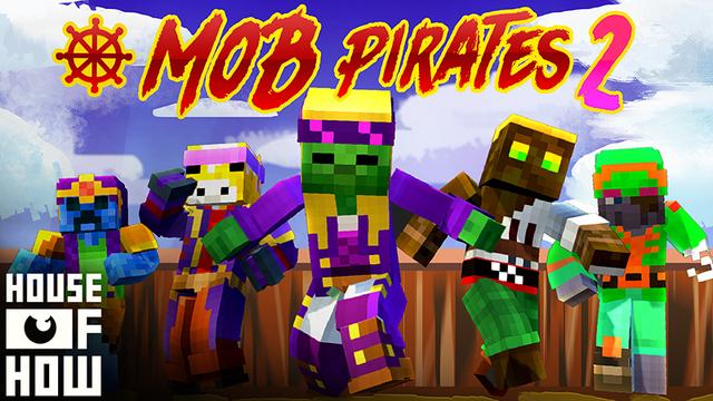 Thumbnail of the Minecraft Bedrock Marketplace product Mob Pirates 2 created by House of How.