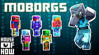 Thumbnail of the Minecraft Bedrock Marketplace product Moborgs created by House of How.