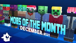 Thumbnail of the Minecraft Bedrock Marketplace product Mobs of the Month December created by House of How.