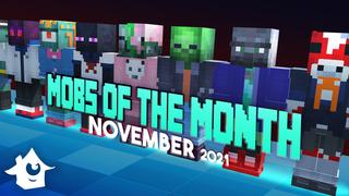 Thumbnail of the Minecraft Bedrock Marketplace product Mobs of the Month - November created by House of How.