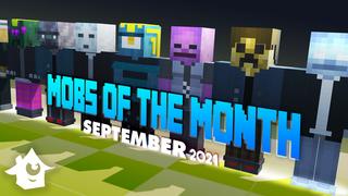 Thumbnail of the Minecraft Bedrock Marketplace product Mobs of the Month - September created by House of How.