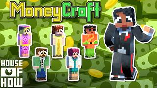 Thumbnail of the Minecraft Bedrock Marketplace product MoneyCraft created by House of How.