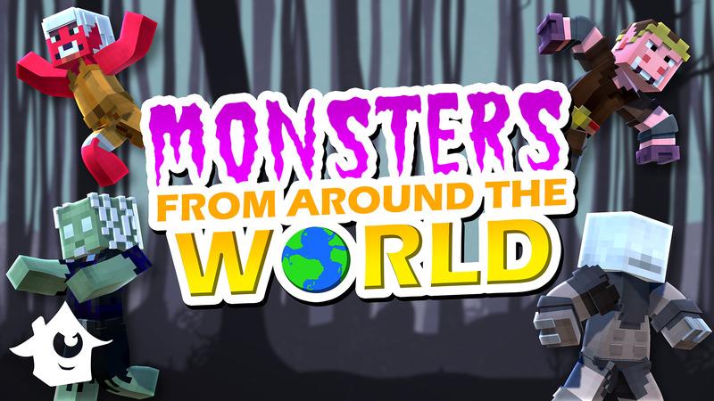 Monsters from around the world by House of How | CHUNK - Minecraft ...