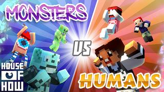 Thumbnail of the Minecraft Bedrock Marketplace product Monsters vs. Humans created by House of How.
